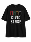 Zero Civic Sense T-Shirt
