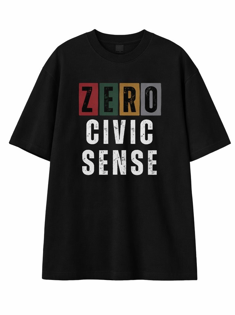 Zero Civic Sense T-Shirt